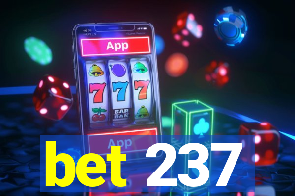 bet 237